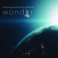 Frontier Guards & Mia Bohemia - Wonder (2024)