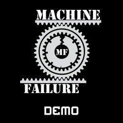 Machine Failure - Demo (2024) [EP]