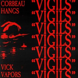 Corbeau Hangs - Vigils (2024) [Single]