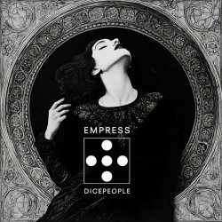 Dicepeople - Empress (2024) [Single]