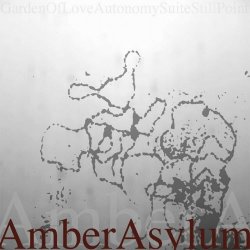 Amber Asylum - Garden Of Love (2005) [EP]