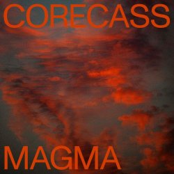 Corecass - Magma (2018) [Single]