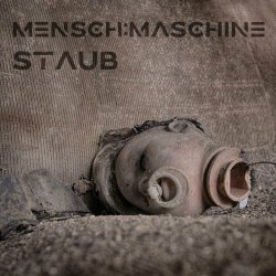 Mensch:Maschine - Staub (2024)