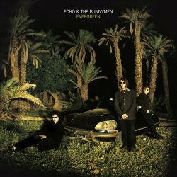 Echo And The Bunnymen - Evergreen (25 Year Anniversary Edition) (2022) [2CD]