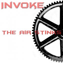 Invoke The Insult - The Air Stinks (2023) [Single]