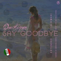 Don Amore - Say Goodbye (2024) [EP]