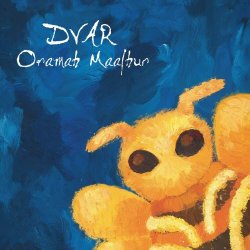 Dvar - Oramah Maalhur (2005)