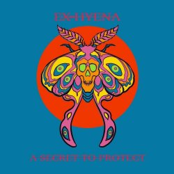 Ex-Hyena - A Secret To Protect (2024) [Single]