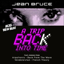 Jean Bruce - A Trip Back Into Time (2024) [EP]