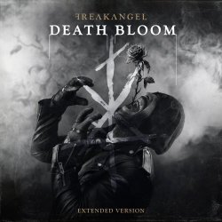 Freakangel - Death Bloom (Extended Version) (2024) [EP]