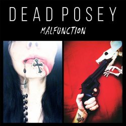 Dead Posey - Malfunction (2020) [EP]