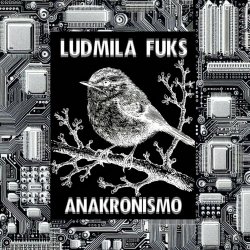 Ludmila Fuks - Anakronismo (2024) [EP]