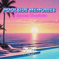 VA - Poolside Memories - A RetroSynth Mix June 2024 (2024)