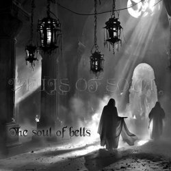 Bells Of Soul - The Soul Of Bells (2024) [EP]