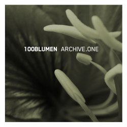 100blumen - Archive.One (2008)