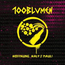 100blumen - Hoffnung Halt's Maul (2022)