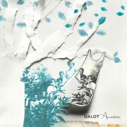 Dalot - Ancestors (2013)