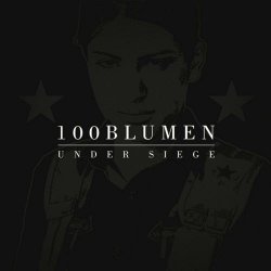 100blumen - Under Siege (2015)