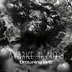 Avarice In Audio - Drowning One (2024) [EP]