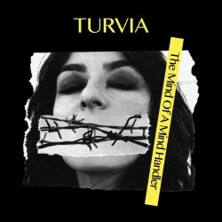 Turvia - The Mind Of A Mind Handler (2019)