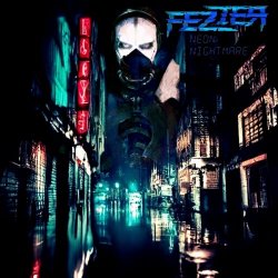 Fezter - Neon Nightmare (2024) [Single]