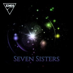 XMH - Seven Sisters (2024) [EP]