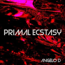 Angelo D - Primal Ecstasy (2024) [Single]