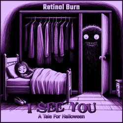 Retinal Burn - I See You - A Tale For Halloween (2024) [EP]