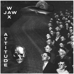 Wax Jaw - Attitude (2024) [Single]