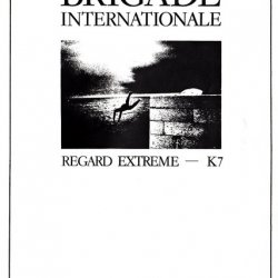 Brigade Internationale - Regard Extrême (1984)