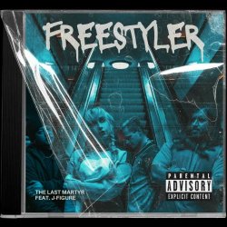 The Last Martyr - Freestyler (2023) [Single]