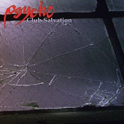 Psyche - Club Salvation (2024) [Reissue]