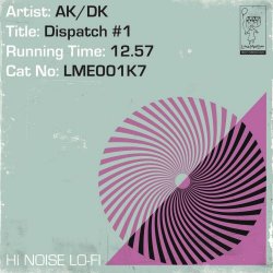 AK/DK - Dispatch #1 (2012) [EP]