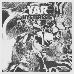 YAR - Hysteresis (2024)