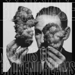 Borusiade - Misfits Of Broken Dreams (2019) [EP]