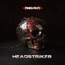 Megahit - Headstriker (2024) [EP]