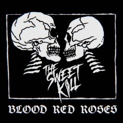 The Sweet Kill - Blood Red Roses (2024) [Single]