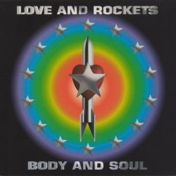 Love And Rockets - Body And Soul (1994) [Single]