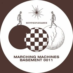 Marching Machines - Basement 0011 (2021) [EP]