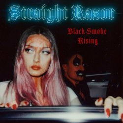 Straight Razor - Black Smoke Rising (2024) [Single]