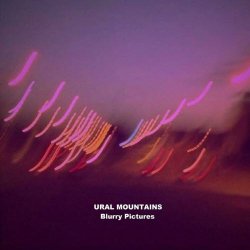 Ural Mountains - Blurry Pictures (2018)