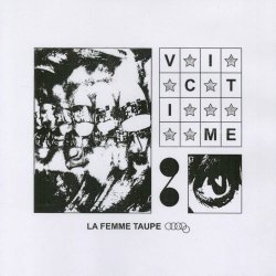 Victime - La Femme Taupe (2018)