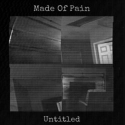 Made Of Pain - Untitled (2024)