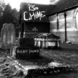 13th Chime - Baby Jane (2018) [Single]