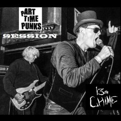 13th Chime - Part Time Punks Session (2018) [EP]