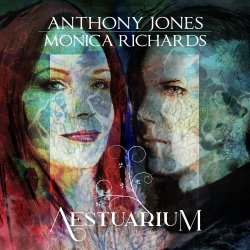 Anthony Jones & Monica Richards - Aestuarium (2019)