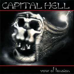 Capital Hell - Vow Of Tension (1997) [EP]