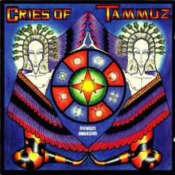 Cries Of Tammuz - Dumuzi Awakens (1996)