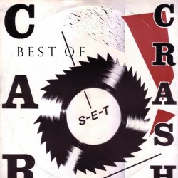 Car Crash Set - Best Of Car Crash Set (2011)