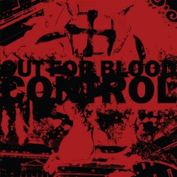 Control - Out For Blood (2014)